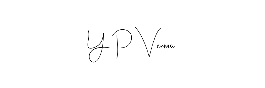 How to make Y P Verma name signature. Use Andilay-7BmLP style for creating short signs online. This is the latest handwritten sign. Y P Verma signature style 4 images and pictures png