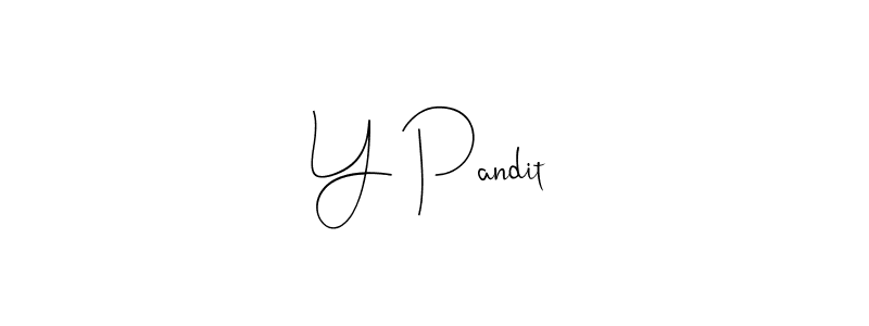 You should practise on your own different ways (Andilay-7BmLP) to write your name (Y Pandit) in signature. don't let someone else do it for you. Y Pandit signature style 4 images and pictures png