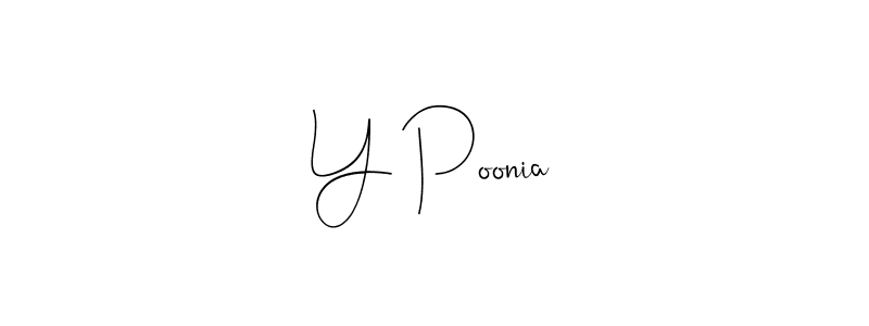 You should practise on your own different ways (Andilay-7BmLP) to write your name (Y Poonia) in signature. don't let someone else do it for you. Y Poonia signature style 4 images and pictures png