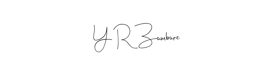 Use a signature maker to create a handwritten signature online. With this signature software, you can design (Andilay-7BmLP) your own signature for name Y R Zambare. Y R Zambare signature style 4 images and pictures png