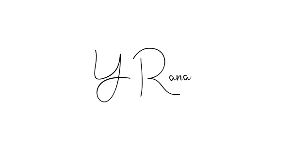 The best way (Andilay-7BmLP) to make a short signature is to pick only two or three words in your name. The name Y Rana include a total of six letters. For converting this name. Y Rana signature style 4 images and pictures png