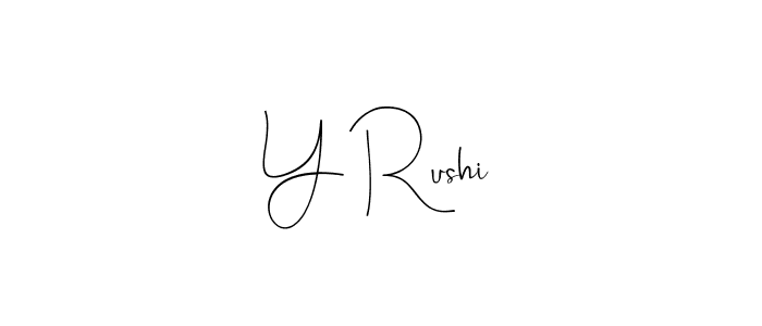 Create a beautiful signature design for name Y Rushi. With this signature (Andilay-7BmLP) fonts, you can make a handwritten signature for free. Y Rushi signature style 4 images and pictures png