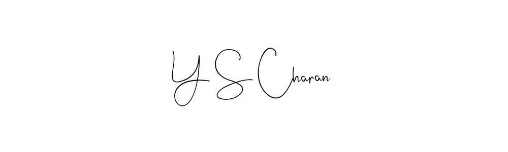 Y S Charan stylish signature style. Best Handwritten Sign (Andilay-7BmLP) for my name. Handwritten Signature Collection Ideas for my name Y S Charan. Y S Charan signature style 4 images and pictures png
