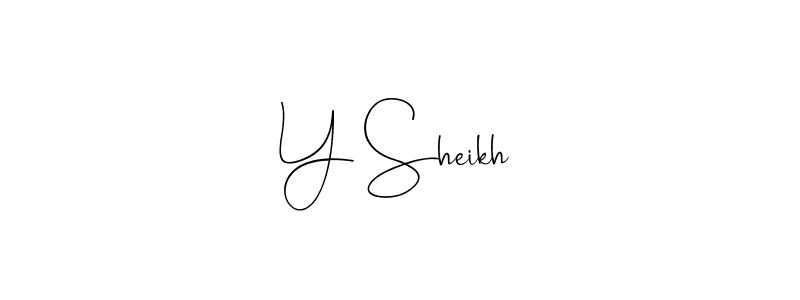 How to make Y Sheikh name signature. Use Andilay-7BmLP style for creating short signs online. This is the latest handwritten sign. Y Sheikh signature style 4 images and pictures png