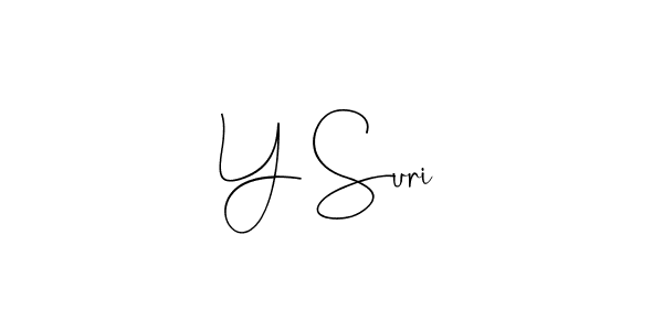 Make a beautiful signature design for name Y Suri. With this signature (Andilay-7BmLP) style, you can create a handwritten signature for free. Y Suri signature style 4 images and pictures png