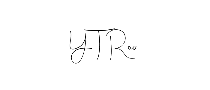 The best way (Andilay-7BmLP) to make a short signature is to pick only two or three words in your name. The name Y T Rao include a total of six letters. For converting this name. Y T Rao signature style 4 images and pictures png