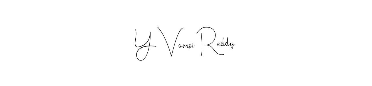 Make a short Y Vamsi Reddy signature style. Manage your documents anywhere anytime using Andilay-7BmLP. Create and add eSignatures, submit forms, share and send files easily. Y Vamsi Reddy signature style 4 images and pictures png