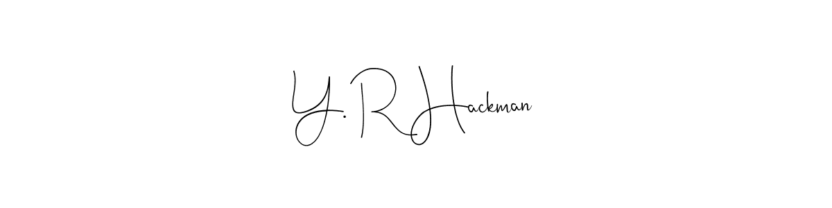 How to Draw Y. R Hackman signature style? Andilay-7BmLP is a latest design signature styles for name Y. R Hackman. Y. R Hackman signature style 4 images and pictures png