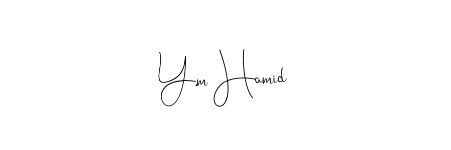 Make a beautiful signature design for name Y.m Hamid. With this signature (Andilay-7BmLP) style, you can create a handwritten signature for free. Y.m Hamid signature style 4 images and pictures png