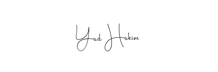 Make a beautiful signature design for name Yad Hakim. With this signature (Andilay-7BmLP) style, you can create a handwritten signature for free. Yad Hakim signature style 4 images and pictures png