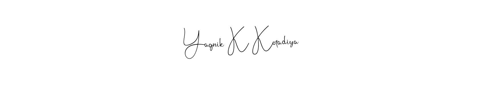 Make a beautiful signature design for name Yagnik K Kotadiya. Use this online signature maker to create a handwritten signature for free. Yagnik K Kotadiya signature style 4 images and pictures png