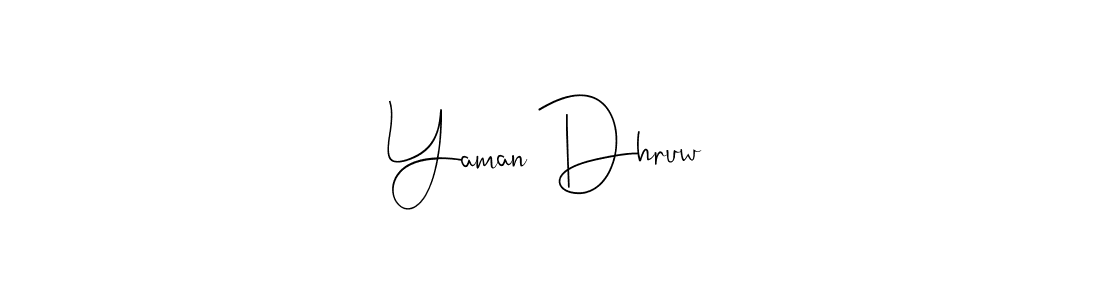 Design your own signature with our free online signature maker. With this signature software, you can create a handwritten (Andilay-7BmLP) signature for name Yaman Dhruw. Yaman Dhruw signature style 4 images and pictures png