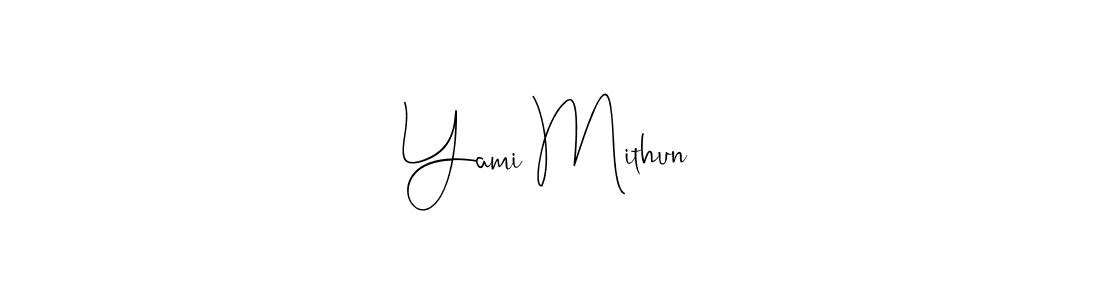 Make a beautiful signature design for name Yami Mithun. With this signature (Andilay-7BmLP) style, you can create a handwritten signature for free. Yami Mithun signature style 4 images and pictures png