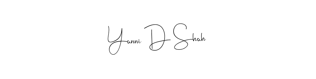 Use a signature maker to create a handwritten signature online. With this signature software, you can design (Andilay-7BmLP) your own signature for name Yanni D Shah. Yanni D Shah signature style 4 images and pictures png