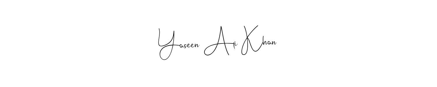 It looks lik you need a new signature style for name Yaseen Ali Khan. Design unique handwritten (Andilay-7BmLP) signature with our free signature maker in just a few clicks. Yaseen Ali Khan signature style 4 images and pictures png