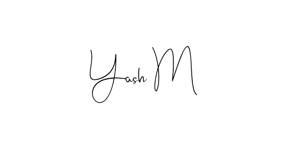 Also we have Yash M name is the best signature style. Create professional handwritten signature collection using Andilay-7BmLP autograph style. Yash M signature style 4 images and pictures png