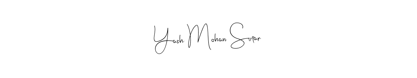 Make a beautiful signature design for name Yash Mohan Sutar. With this signature (Andilay-7BmLP) style, you can create a handwritten signature for free. Yash Mohan Sutar signature style 4 images and pictures png