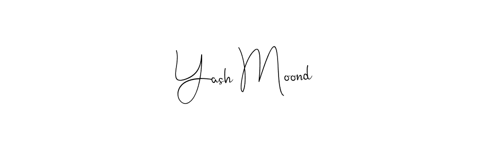 Design your own signature with our free online signature maker. With this signature software, you can create a handwritten (Andilay-7BmLP) signature for name Yash Moond. Yash Moond signature style 4 images and pictures png