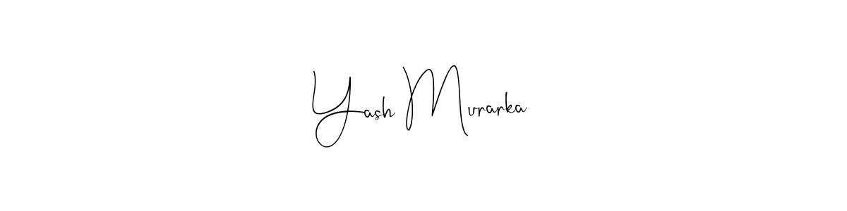 Make a beautiful signature design for name Yash Murarka. Use this online signature maker to create a handwritten signature for free. Yash Murarka signature style 4 images and pictures png