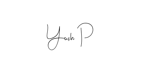 Create a beautiful signature design for name Yash P. With this signature (Andilay-7BmLP) fonts, you can make a handwritten signature for free. Yash P signature style 4 images and pictures png
