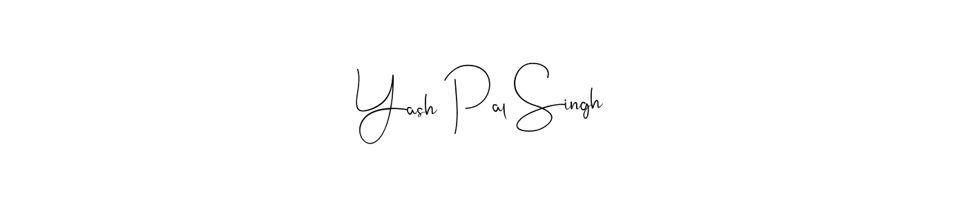 Make a short Yash Pal Singh signature style. Manage your documents anywhere anytime using Andilay-7BmLP. Create and add eSignatures, submit forms, share and send files easily. Yash Pal Singh signature style 4 images and pictures png