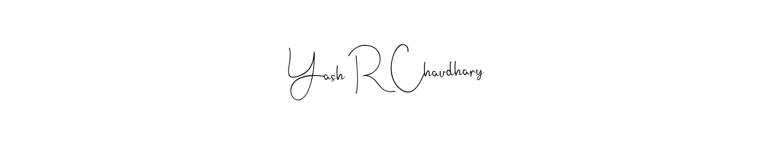 Check out images of Autograph of Yash R Chaudhary name. Actor Yash R Chaudhary Signature Style. Andilay-7BmLP is a professional sign style online. Yash R Chaudhary signature style 4 images and pictures png
