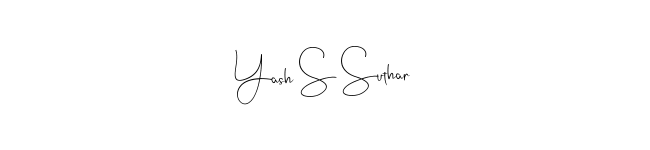 How to make Yash S Suthar signature? Andilay-7BmLP is a professional autograph style. Create handwritten signature for Yash S Suthar name. Yash S Suthar signature style 4 images and pictures png