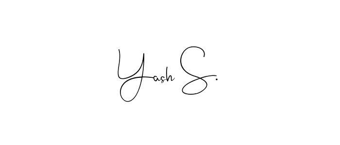 This is the best signature style for the Yash S. name. Also you like these signature font (Andilay-7BmLP). Mix name signature. Yash S. signature style 4 images and pictures png