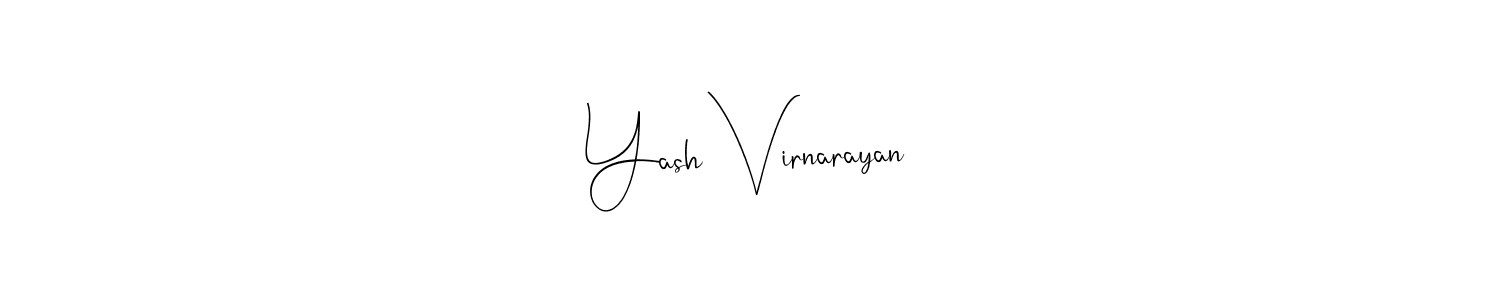 Make a short Yash Virnarayan signature style. Manage your documents anywhere anytime using Andilay-7BmLP. Create and add eSignatures, submit forms, share and send files easily. Yash Virnarayan signature style 4 images and pictures png