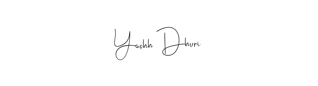 Create a beautiful signature design for name Yashh Dhuri. With this signature (Andilay-7BmLP) fonts, you can make a handwritten signature for free. Yashh Dhuri signature style 4 images and pictures png