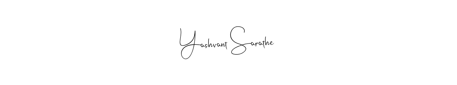 How to make Yashvant Sarathe name signature. Use Andilay-7BmLP style for creating short signs online. This is the latest handwritten sign. Yashvant Sarathe signature style 4 images and pictures png