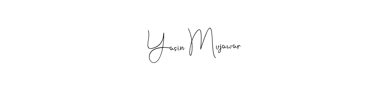 Create a beautiful signature design for name Yasin Mujawar. With this signature (Andilay-7BmLP) fonts, you can make a handwritten signature for free. Yasin Mujawar signature style 4 images and pictures png