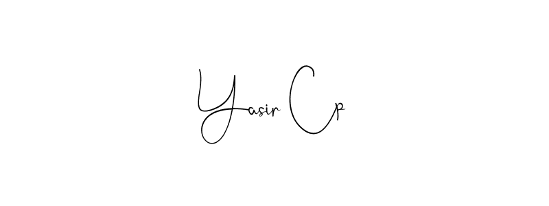 Design your own signature with our free online signature maker. With this signature software, you can create a handwritten (Andilay-7BmLP) signature for name Yasir Cp. Yasir Cp signature style 4 images and pictures png