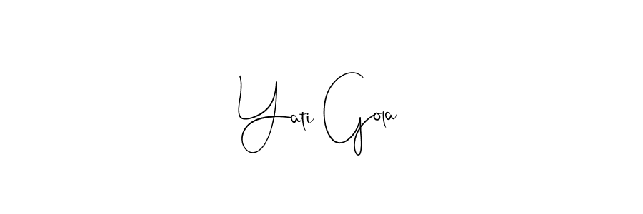 Design your own signature with our free online signature maker. With this signature software, you can create a handwritten (Andilay-7BmLP) signature for name Yati Gola. Yati Gola signature style 4 images and pictures png