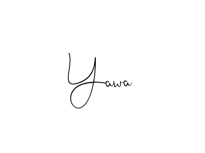 Create a beautiful signature design for name Yawa. With this signature (Andilay-7BmLP) fonts, you can make a handwritten signature for free. Yawa signature style 4 images and pictures png