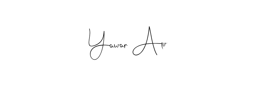 How to make Yawar Alu signature? Andilay-7BmLP is a professional autograph style. Create handwritten signature for Yawar Alu name. Yawar Alu signature style 4 images and pictures png