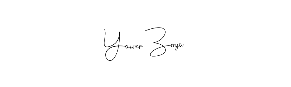 Yawer Zoya stylish signature style. Best Handwritten Sign (Andilay-7BmLP) for my name. Handwritten Signature Collection Ideas for my name Yawer Zoya. Yawer Zoya signature style 4 images and pictures png