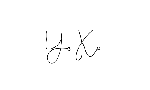 Create a beautiful signature design for name Ye Ko. With this signature (Andilay-7BmLP) fonts, you can make a handwritten signature for free. Ye Ko signature style 4 images and pictures png