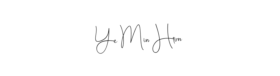 Similarly Andilay-7BmLP is the best handwritten signature design. Signature creator online .You can use it as an online autograph creator for name Ye Min Htun. Ye Min Htun signature style 4 images and pictures png