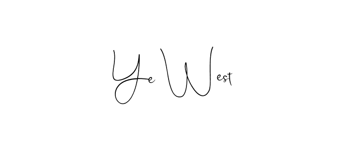 Create a beautiful signature design for name Ye West. With this signature (Andilay-7BmLP) fonts, you can make a handwritten signature for free. Ye West signature style 4 images and pictures png