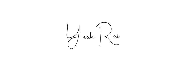 How to make Yeah Rai name signature. Use Andilay-7BmLP style for creating short signs online. This is the latest handwritten sign. Yeah Rai signature style 4 images and pictures png