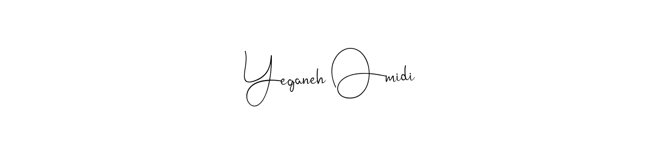 Yeganeh Omidi stylish signature style. Best Handwritten Sign (Andilay-7BmLP) for my name. Handwritten Signature Collection Ideas for my name Yeganeh Omidi. Yeganeh Omidi signature style 4 images and pictures png
