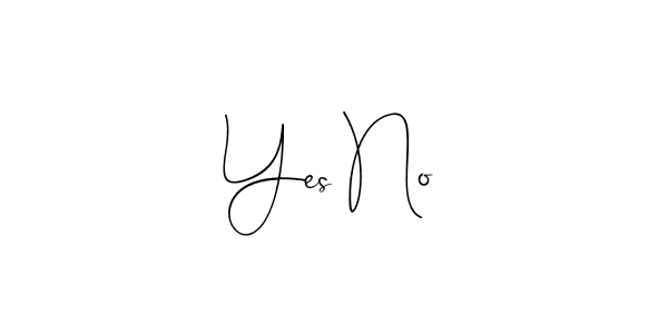 Check out images of Autograph of Yes No name. Actor Yes No Signature Style. Andilay-7BmLP is a professional sign style online. Yes No signature style 4 images and pictures png