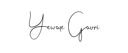 Discover how Yewale Gauri looks in an executive cursive font (Andilay-7BmLP). Perfect for legal documents, invoices, and certificates. Yewale Gauri signature style 4 images and pictures png