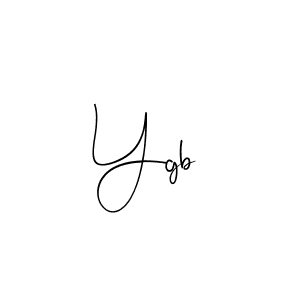 Create a beautiful signature design for name Ygb. With this signature (Andilay-7BmLP) fonts, you can make a handwritten signature for free. Ygb signature style 4 images and pictures png