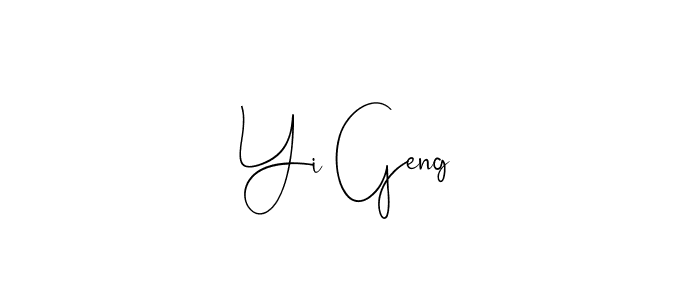 Also we have Yi Geng name is the best signature style. Create professional handwritten signature collection using Andilay-7BmLP autograph style. Yi Geng signature style 4 images and pictures png