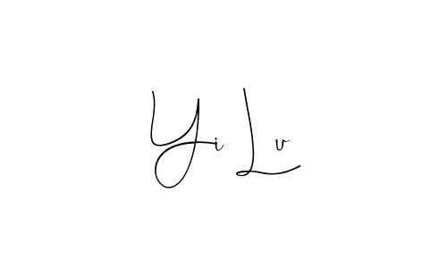 Also we have Yi Lu name is the best signature style. Create professional handwritten signature collection using Andilay-7BmLP autograph style. Yi Lu signature style 4 images and pictures png