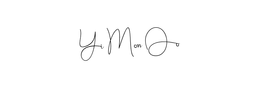 Design your own signature with our free online signature maker. With this signature software, you can create a handwritten (Andilay-7BmLP) signature for name Yi Mon Oo. Yi Mon Oo signature style 4 images and pictures png