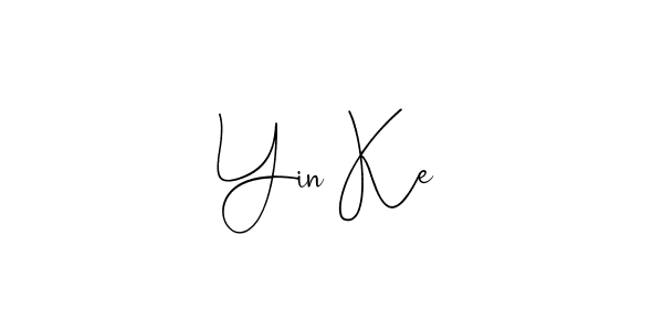 Yin Ke stylish signature style. Best Handwritten Sign (Andilay-7BmLP) for my name. Handwritten Signature Collection Ideas for my name Yin Ke. Yin Ke signature style 4 images and pictures png