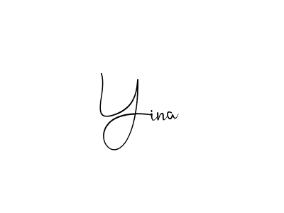 Yina stylish signature style. Best Handwritten Sign (Andilay-7BmLP) for my name. Handwritten Signature Collection Ideas for my name Yina. Yina signature style 4 images and pictures png